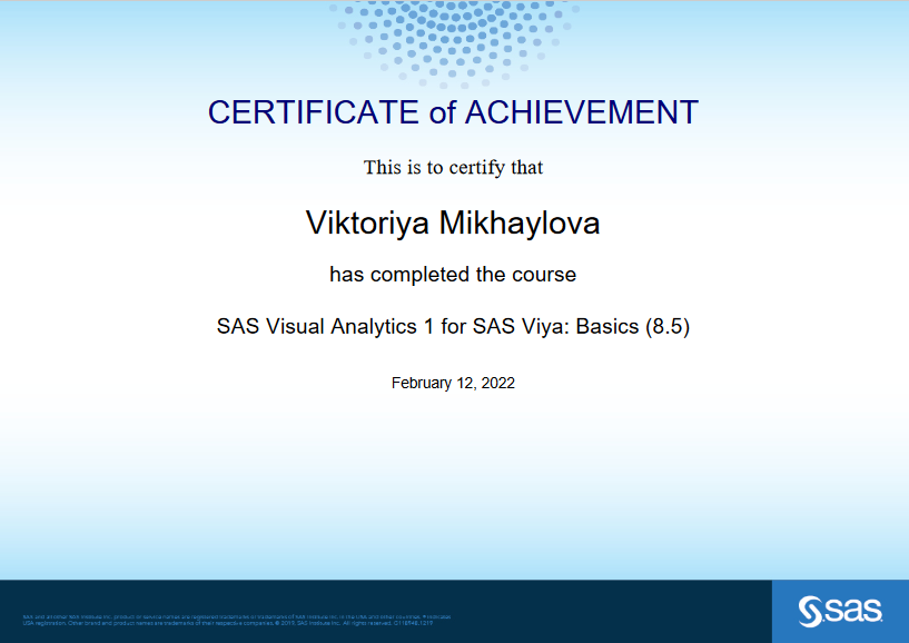 Viktoriya Mikhaylovas Certificate of Completion SAS Visual Analytics 1 for SAS Vaiya: Basics (8.5)
